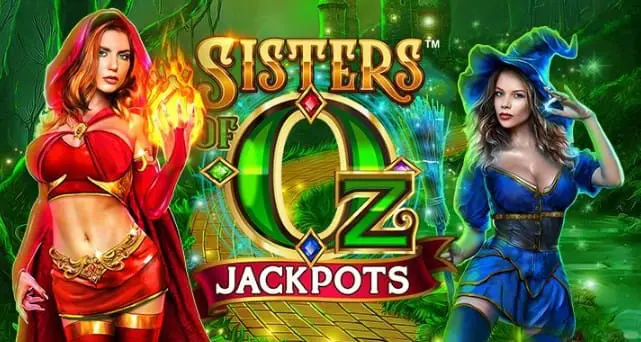 Sisters of Oz Jackpots Slot